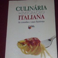 Livro Culinaria da Imigracao Italiana – Receita de Viagem