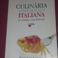 Livro Culinaria da Imigracao Italiana – Receita de Viagem