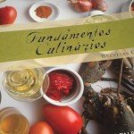 Livro de Receitas: Fundamentos Culinários Le Cordon Bleu